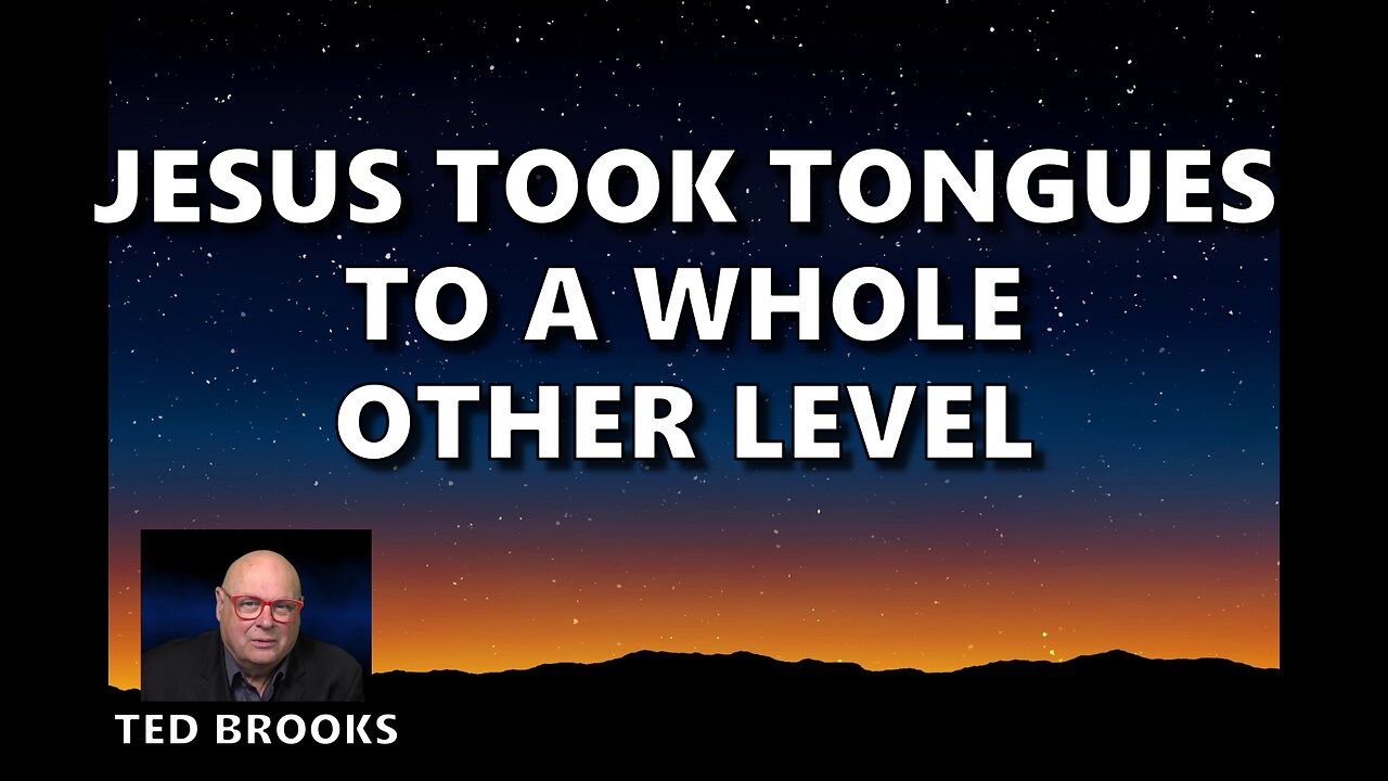 JESUS TOOK TONGUES TO A WHOLE OTHER LEVEL