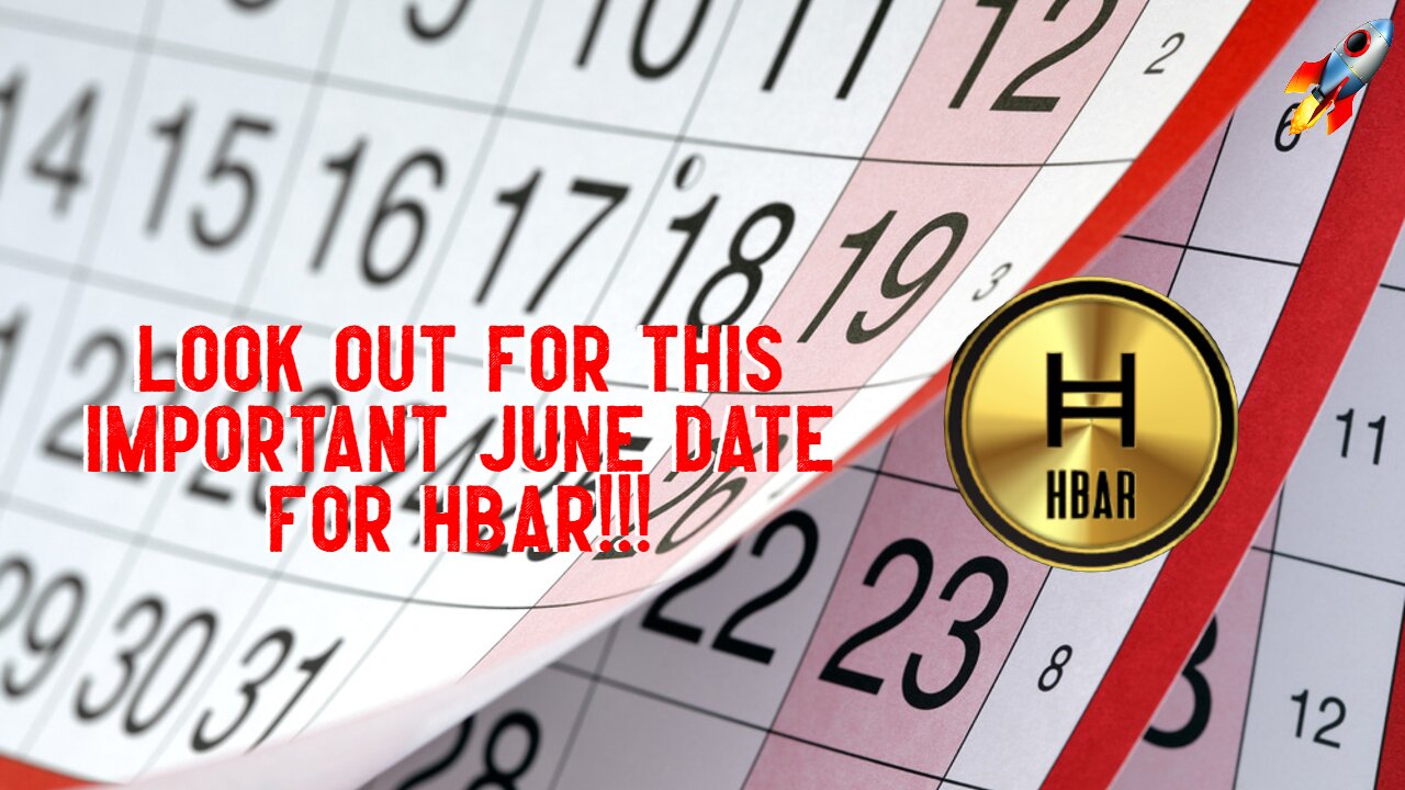 Look Out For This Important June Date For HBAR!!!