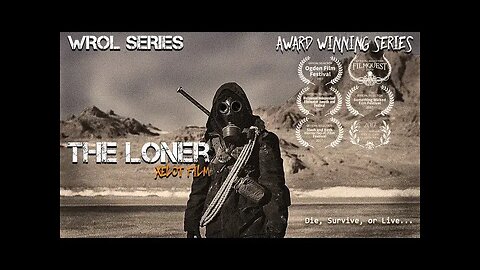 The Loner - Episode 3 | Post Apocalyptic Movie | WROL Series | Xelot Film