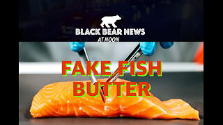 Fake Fish Butter | Trump Hallucinations | Tech Overreach