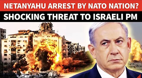 Netanyahu Arrest Confirmed? U.S. Ally's Shocking Announcement | 'For Gaza, Won't Spare'