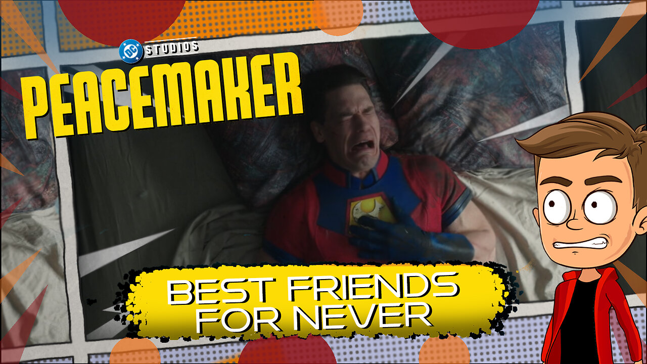 Peacemaker Best Friends For Never Animated Recap