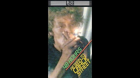 48 Hours: Return to Crack Street - 1989 Dan Rather Report