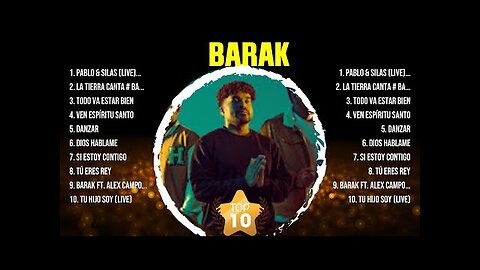 Grupo Barak - Top 10 Mejores Canciones - Album Completo.