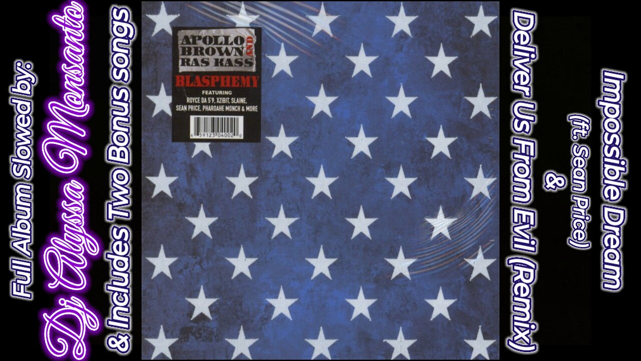 Apollo Brown & Ras Kass - Blasphemy (Full Album, 2014) (Slowed by Dj Alyssa Monsanto)