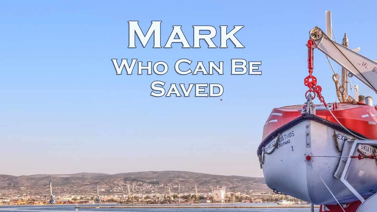 Who Can Be Saved