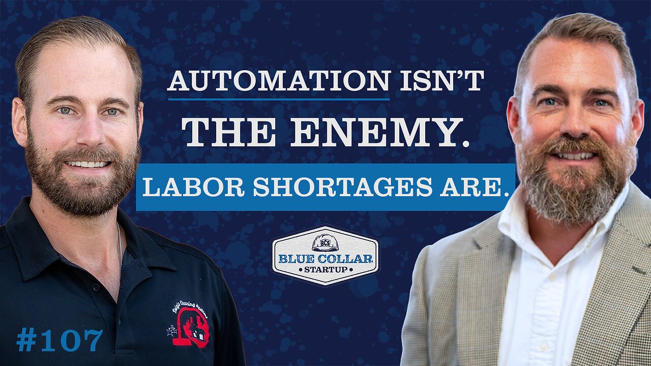 How Robots Help Derek Foster Clean Smarter | Blue Collar StartUp #107
