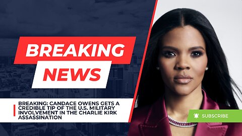 Candace Owens Gets A Credible Tip Of The U.S. Military Involvement In The Kirk Assassination