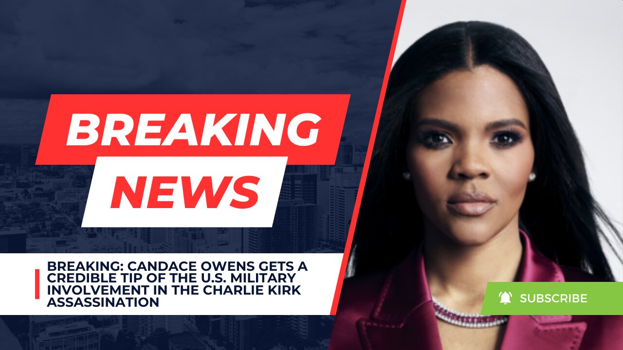 Candace Owens Gets A Credible Tip Of The U.S. Military Involvement In The Kirk Assassination