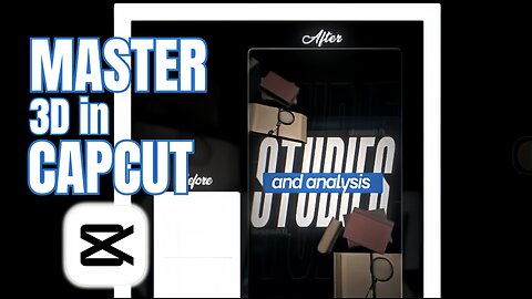 🎬 Master 3D Animation & Cinematic Editing in CapCut PC – Complete Bundle for Creators!