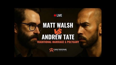 Matt Walsh Vs Andrew Tate: Traditional Marriage & Polygamy