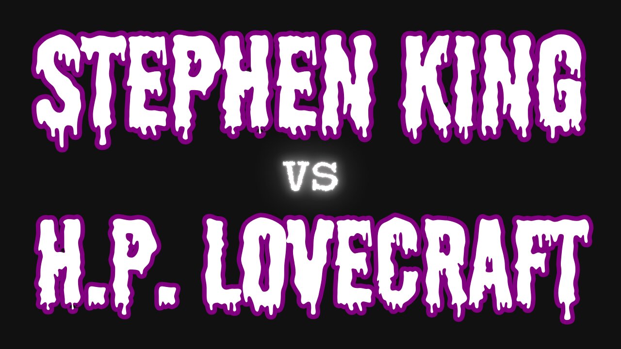 Stephen King vs H.P. Lovecraft - Who Is the Better Horror Author