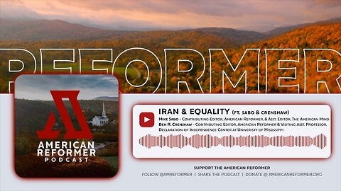 Iran and Equality (ft. Ben Crenshaw & Mike Sabo)