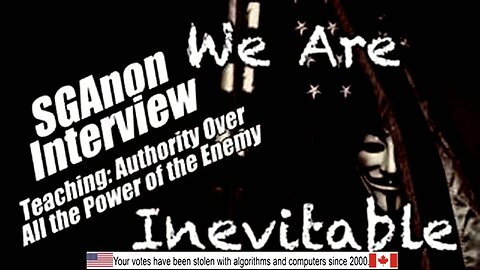SGAnon Interview. Teaching: Authority Over All The Power of the Enemy. B2T Show, May 22, 2025