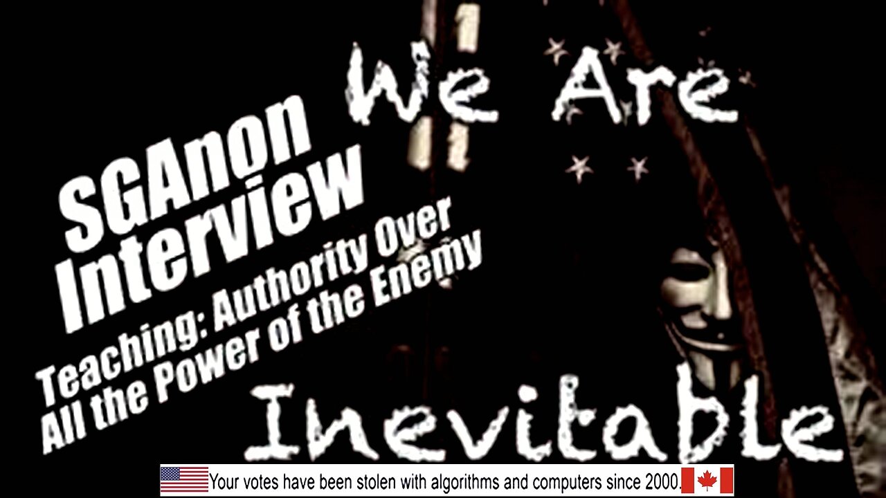 SGAnon Interview. Teaching: Authority Over All The Power of the Enemy. B2T Show, May 22, 2025