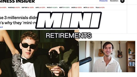Young People Are Taking MINI Retirements
