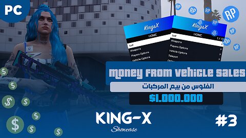 GTA 5 | #3 | King-X Mod Menu - SELL VEHICLE $$ ! 💯