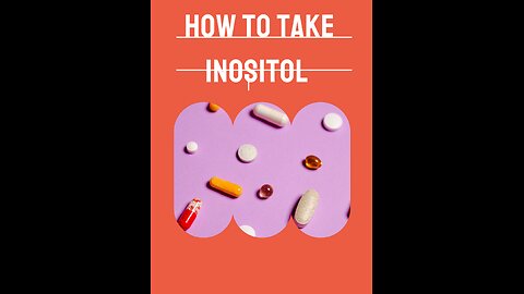 How to take INOSITOL