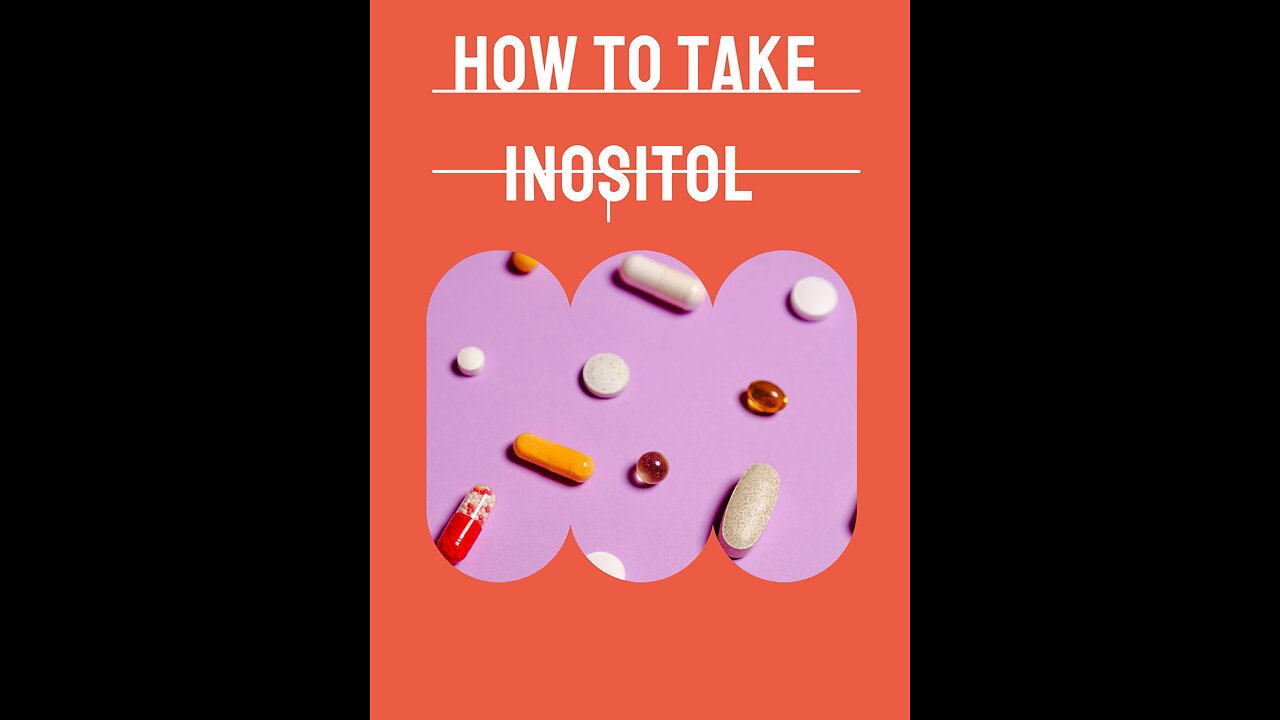 How to take INOSITOL