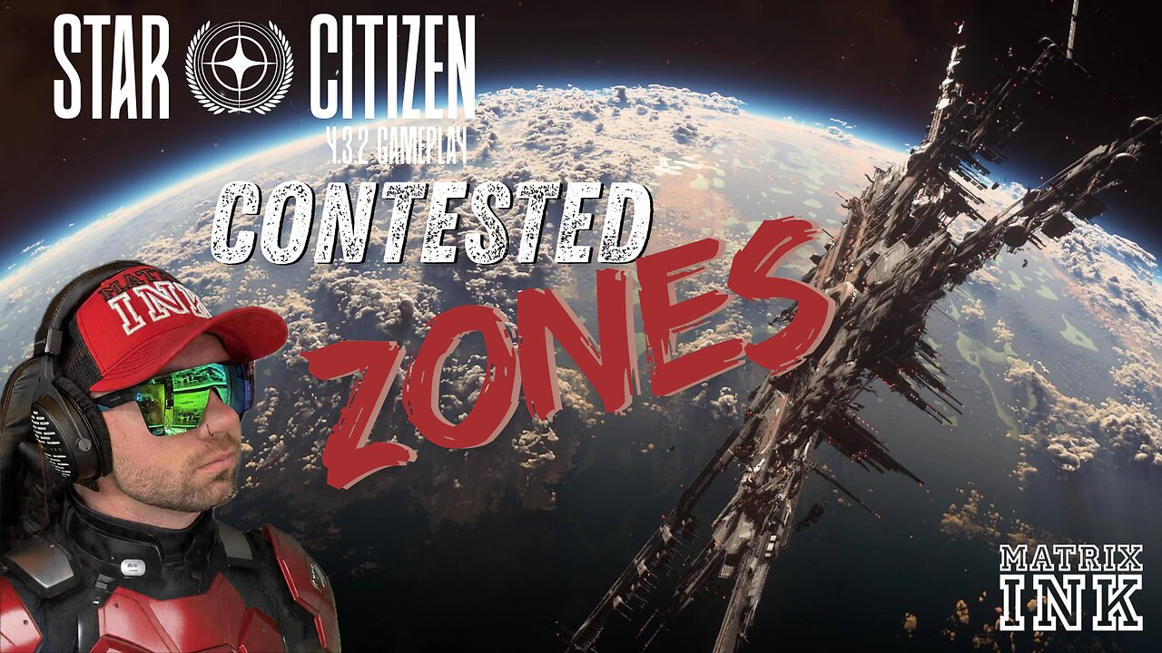 Contested Zones! Star Citizen 4.3.2 Gameplay!