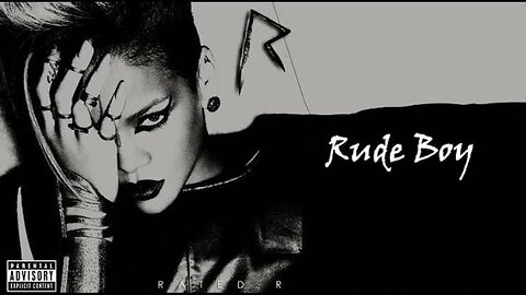 Rihanna - Rude Boy