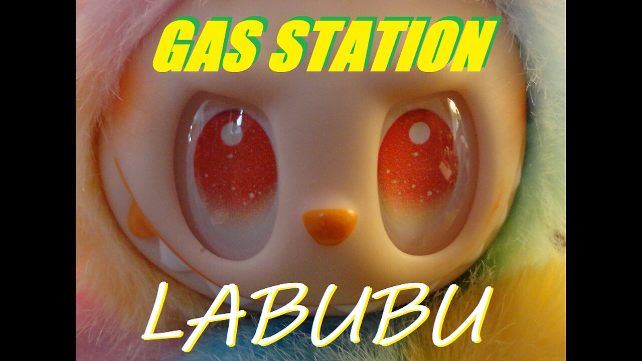 Gas Station Labubu