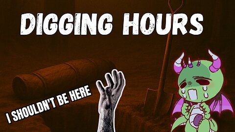I Dug Up Two Bodies... Then It Got Scary | Digging Hours Horror Game