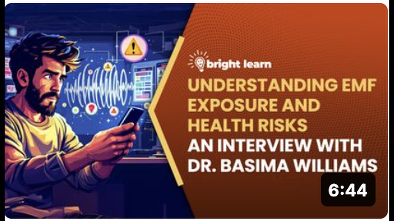 "EMF Exposure & Health Risks: Insightful Interview with Dr. Basima on BrightLearn"