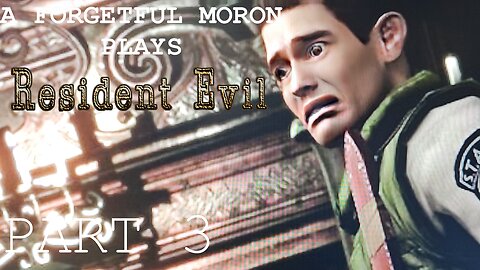 A Forgetful Moron Plays Resident Evil HD Remaster Part 3 #residentevil #ps5