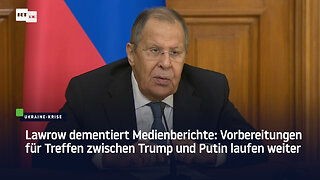 Lawrow dementiert Medienberichte: Vorbereitungen für Treffen zwischen Trump und Putin laufen weiter