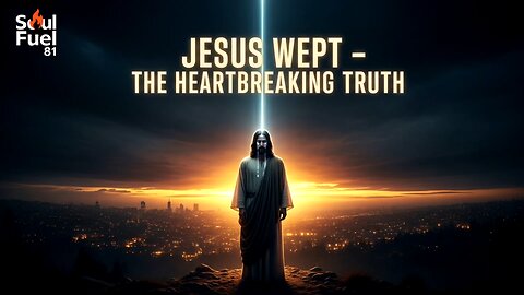 Why Did Jesus Weep Before Entering the City? 😭 The Heartbreaking Truth