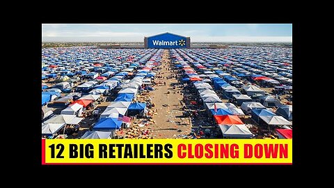 12 Big Retailers Closing Down — Parking Lots Are Turning Into Tent Cities Across America
