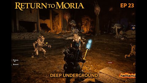 Return to Moria Deep Underground |RAW GAMEPLAY Long Part 23