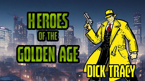 Dick Tracy: Part 2
