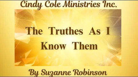 The Truthes As I Know Them