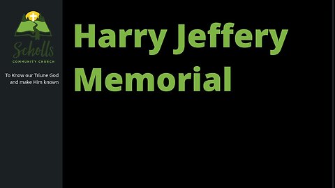 Harry Jeffery Memorial Service