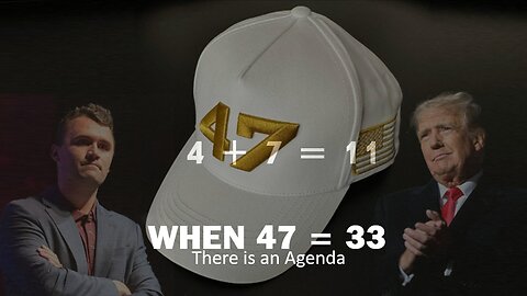 Episode 445 Sept 12, 2025 When 47 Equals 33 There is an Agenda