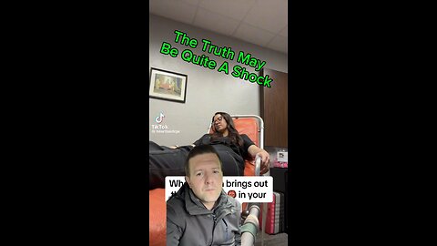 The truth may shock you