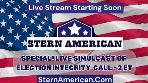 Special Simulcast! Election Integrity Call @ 2 PM EST | Hosted by Steve Stern & Raj Doraisamy