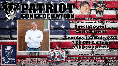 Patriot Confederation - Chris Barrett Interview (July 22, 2025)