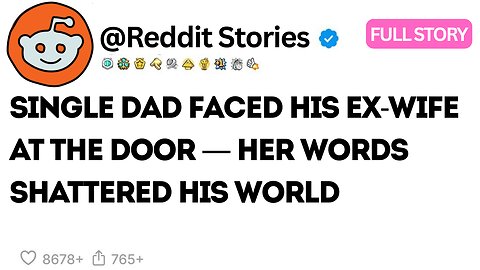 Single Dad Faced His Ex-Wife at the Door — Her Words Shattered His World