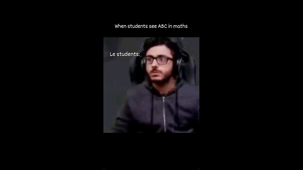 when students see abc 1st time in maths😶#follow #likes #views #share #1million views #trending