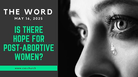 Is there hope for post-abortive women?
