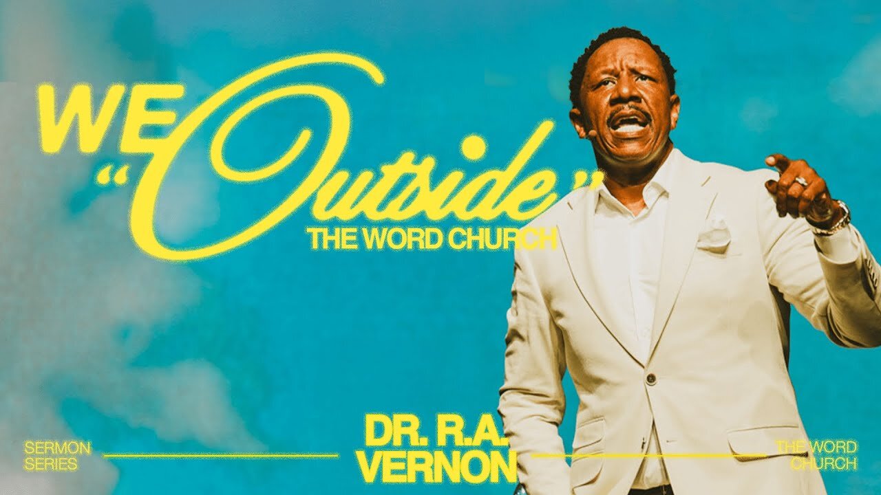 Dr. R.A. Vernon - We Outside - May 04th, 2025