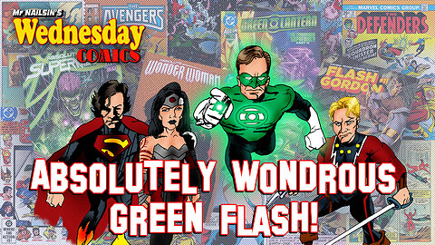 Mr Nailsin's Wednesday Comics: Absolutely Wondrous Green Flash