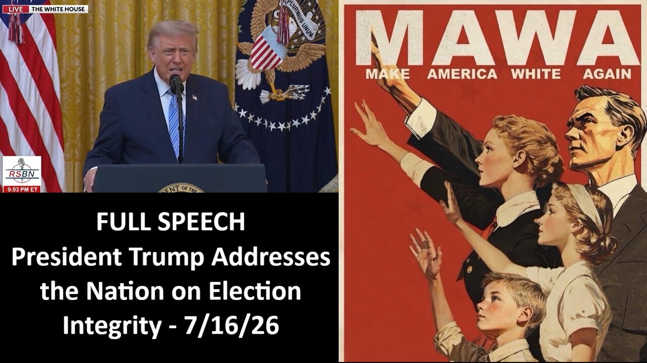 FULL SPEECH: President Trump Addresses the Nation on Election Integrity - 7/16/26