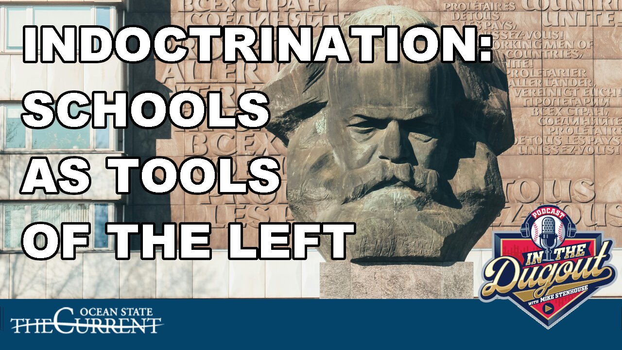 Indoctrination: How RI Schools Became Tools of the Radical Left #InTheDugout – April 22, 2025