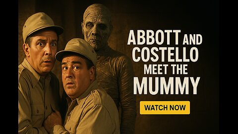 Abbott and Costello Meet the Mummy (1955) Full Movie | Classic Horror Comedy Adventure