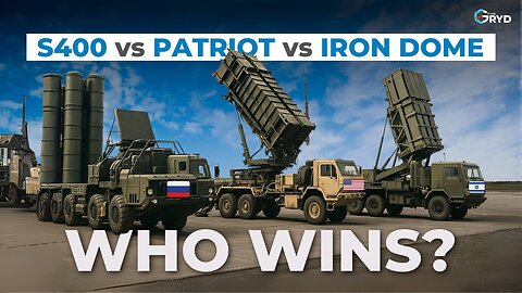 S-400 vs Patriot vs Iron Dome: Which Air Defense System Wins?
