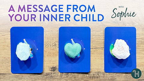 A Message from your Inner Child 🔮 PICK-A-CARD THURSDAYS